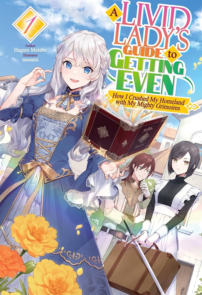 A Livid Lady's Guide to Getting Even: How I Crushed My Homeland with My Mighty Grimoires Volume 1 | Anime Announced